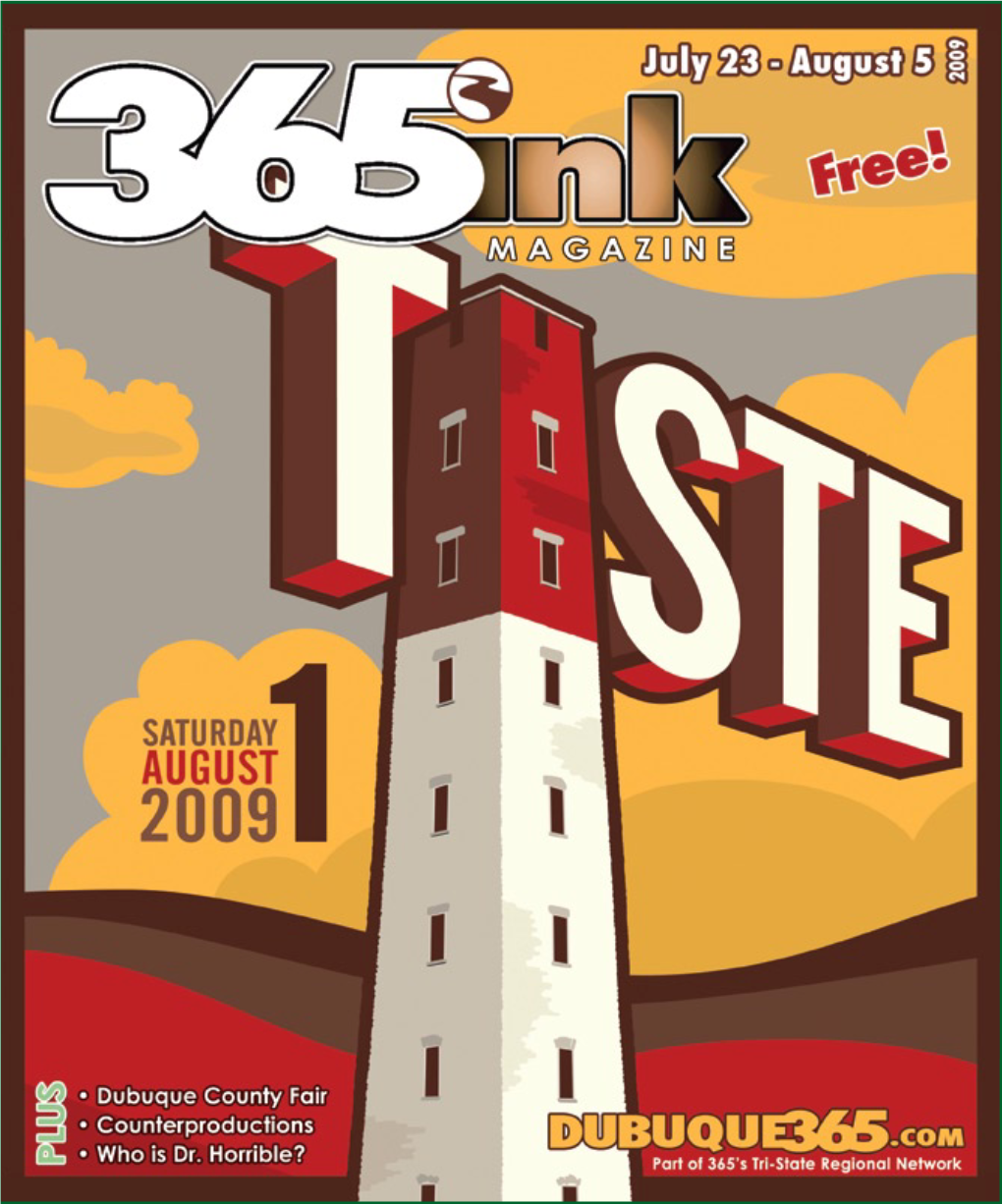 Taste of Dubuque Advertising: Kelli Kerrigan (Kelli@Dubuque365.Com) 14Th Annual 4 563-451-9365