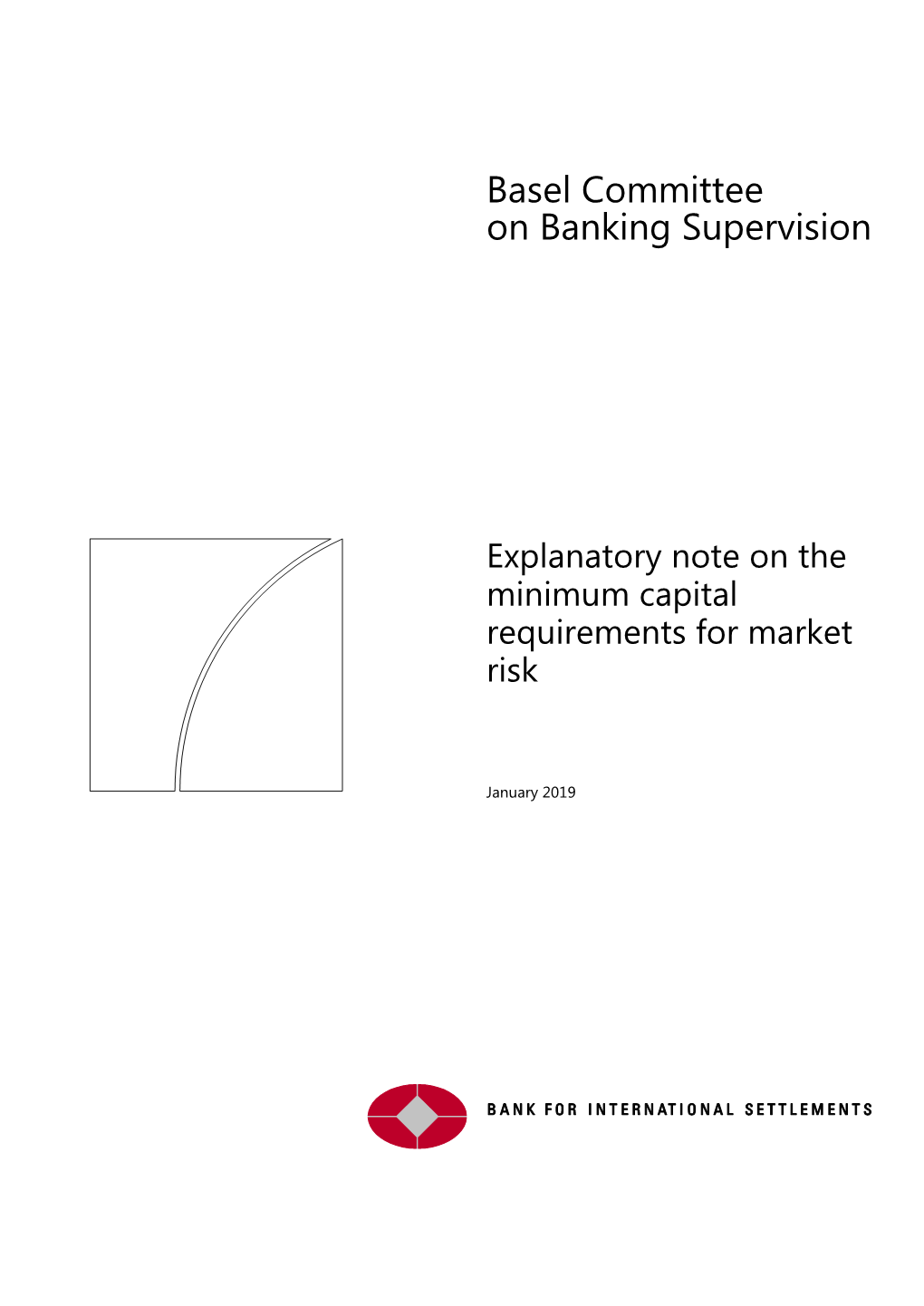 Explanatory Note on the Minimum Capital Requirements for Market Risk