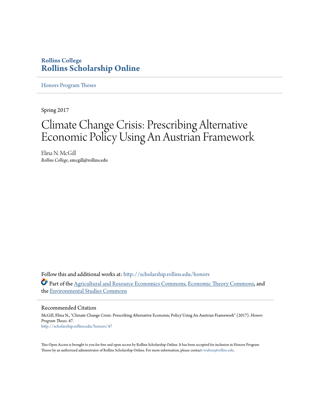 Climate Change Crisis: Prescribing Alternative Economic Policy Using an Austrian Framework Elina N