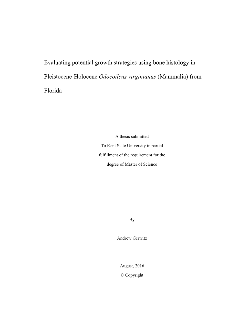 Evaluating Potential Growth Strategies Using Bone Histology in Pleistocene-Holocene Odocoileus Virginianus