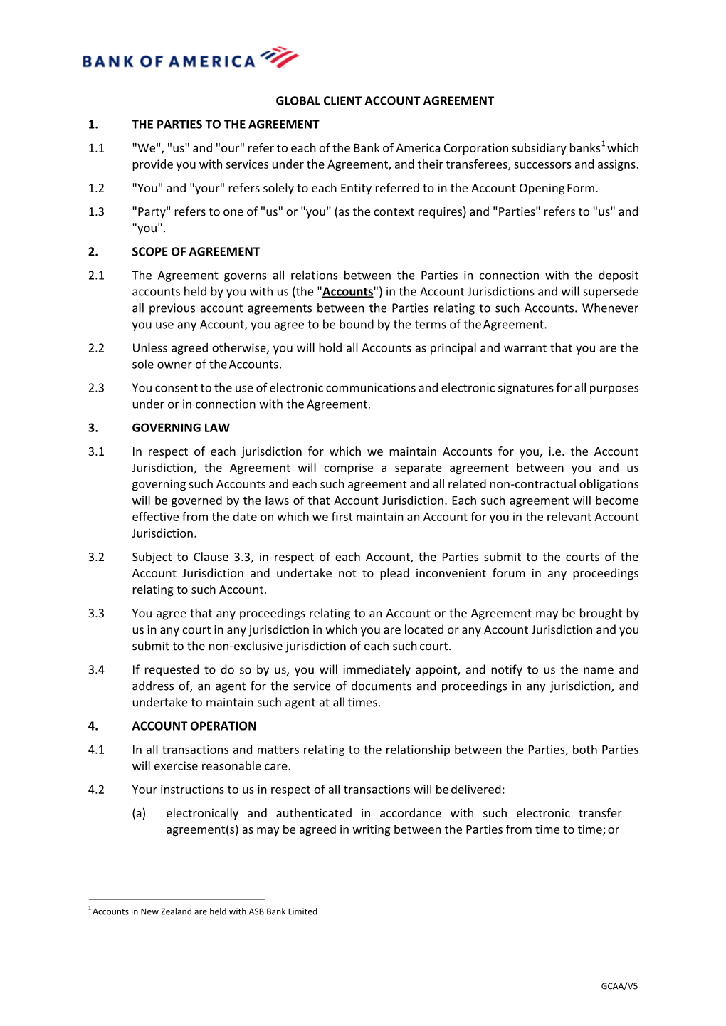 Global Client Account Agreement 1. the Parties To