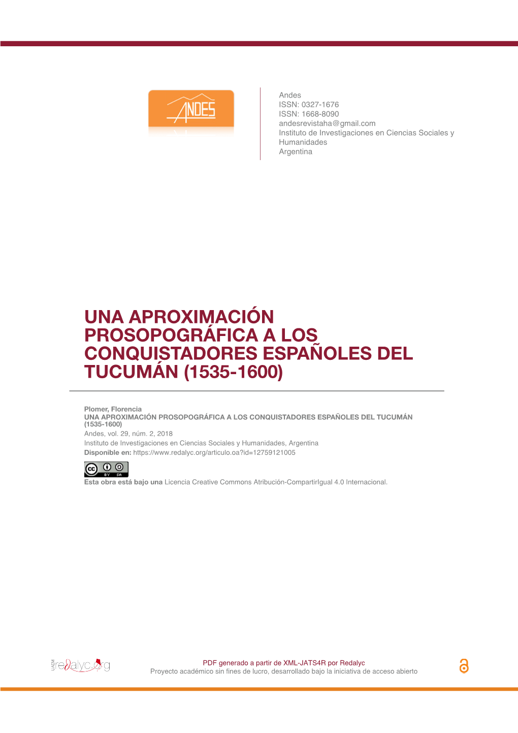 Una Aproximación Prosopográfica a Los Conquistadores Españoles Del Tucumán (1535-1600)