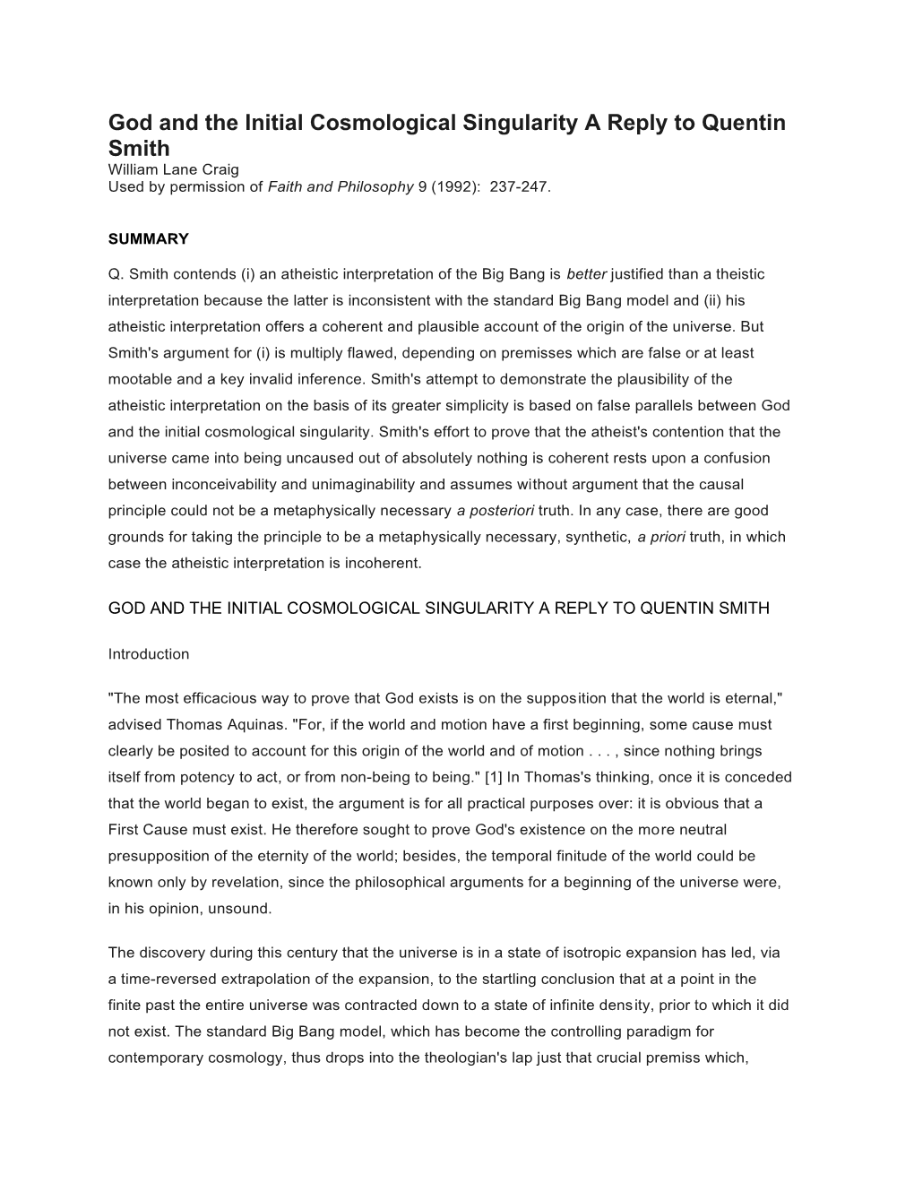 God and the Initial Cosmological Singularity a Reply to Quentin Smith William Lane Craig Used by Permission of Faith and Philosophy 9 (1992): 237-247