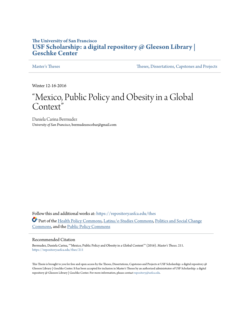 “Mexico, Public Policy and Obesity in a Global Context” Daniela Carina Bermudez University of San Francisco, Bermudezescobar@Gmail.Com