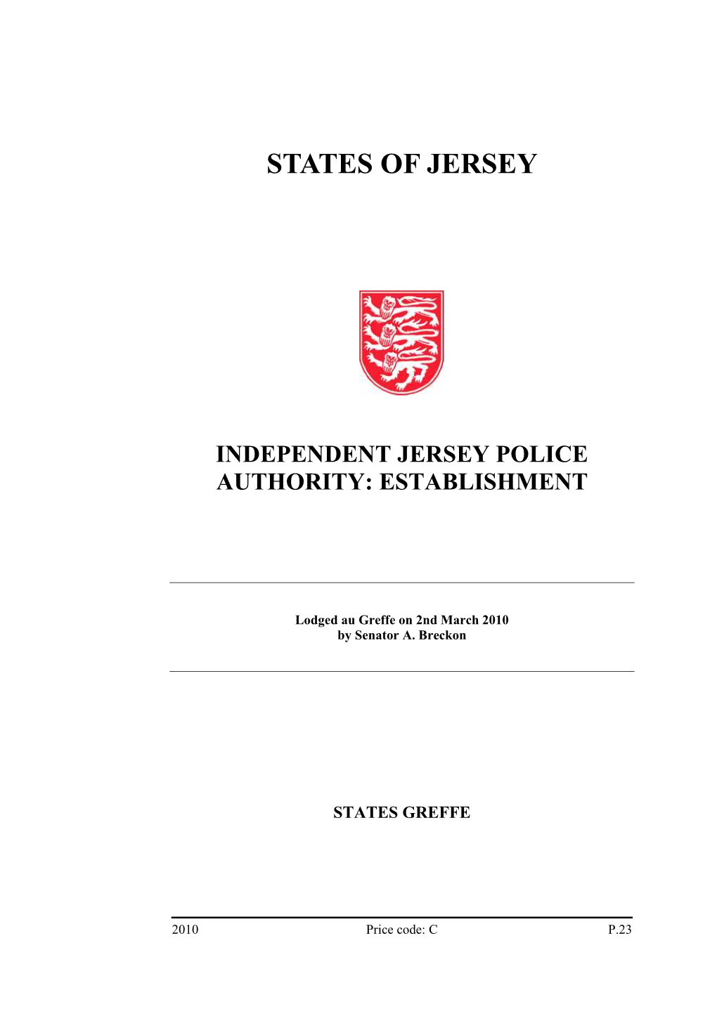 Independent Jersey Police Authority: Establishment