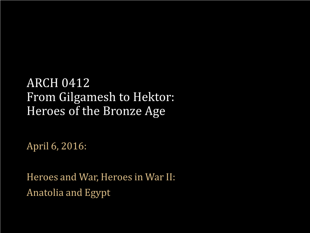 Heroes of the Bronze Age