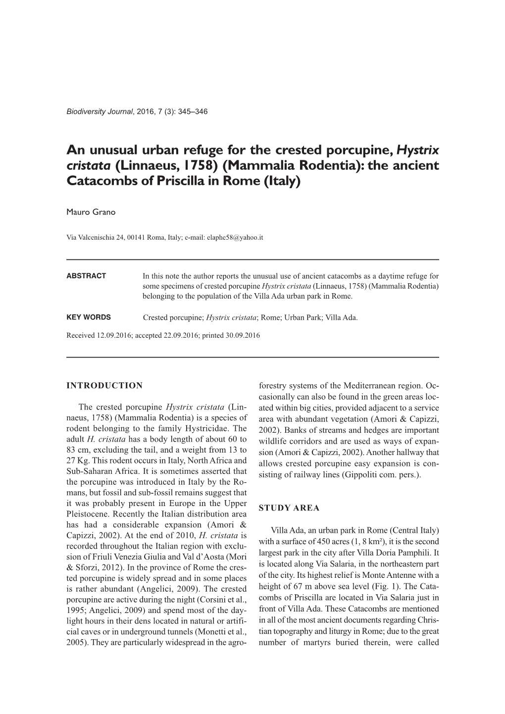 An Unusual Urban Refuge for the Crested Porcupine, Hystrix Cristata (Linnaeus, 1758) (Mammalia Rodentia): the Ancient Catacombs of Priscilla in Rome (Italy)