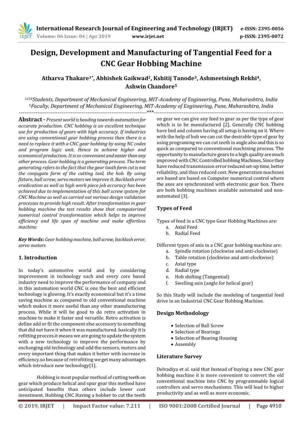 Design, Development and Manufacturing of Tangential Feed for a CNC Gear Hobbing Machine