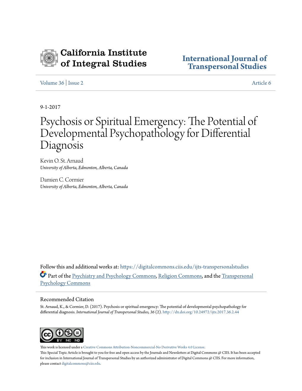 Psychosis Or Spiritual Emergency: the Otp Ential of Developmental Psychopathology for Differential Diagnosis Kevin O