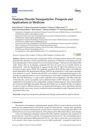 Titanium Dioxide Nanoparticles: Prospects and Applications in Medicine