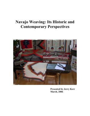 Navajo Weaving: Its Historic and Contemporary Perspectives