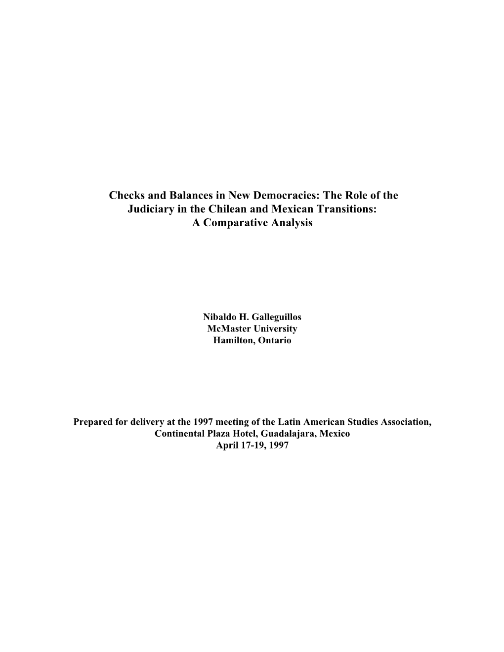 Checks and Balances in New Democracies: the Role of the Judiciary in the Chilean and Mexican Transitions: a Comparative Analysis