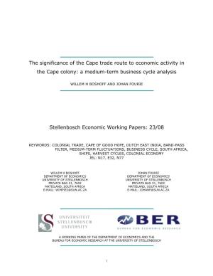The Significance of the Cape Trade Route to Economic Activity in the Cape Colony: a Medium-Term Business Cycle Analysis