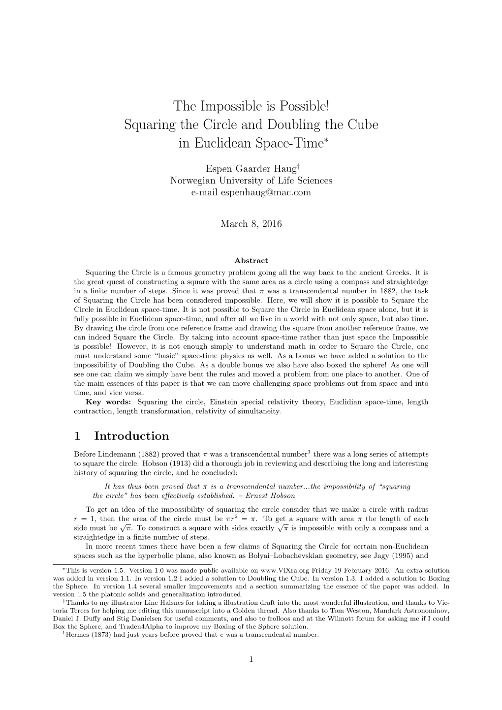 Squaring the Circle and Doubling the Cube in Euclidean Space-Time⇤