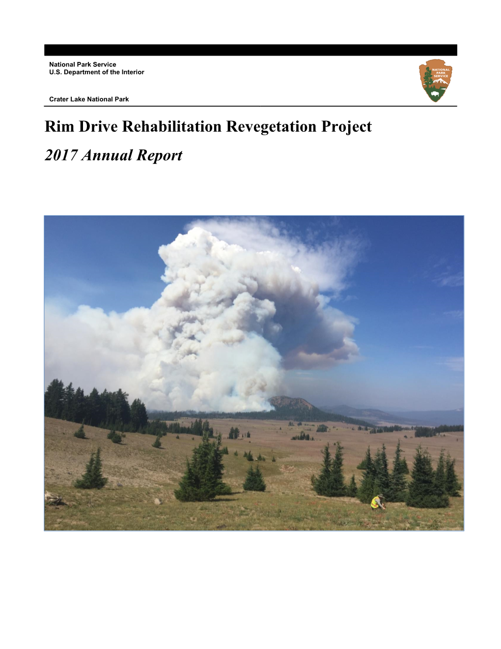 Rim Drive Rehabilitation Revegetation Project 2017 Annual Report