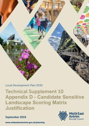 Technical Supplement 10 Appendix D - Candidate Sensitive Landscape Scoring Matrix Justification