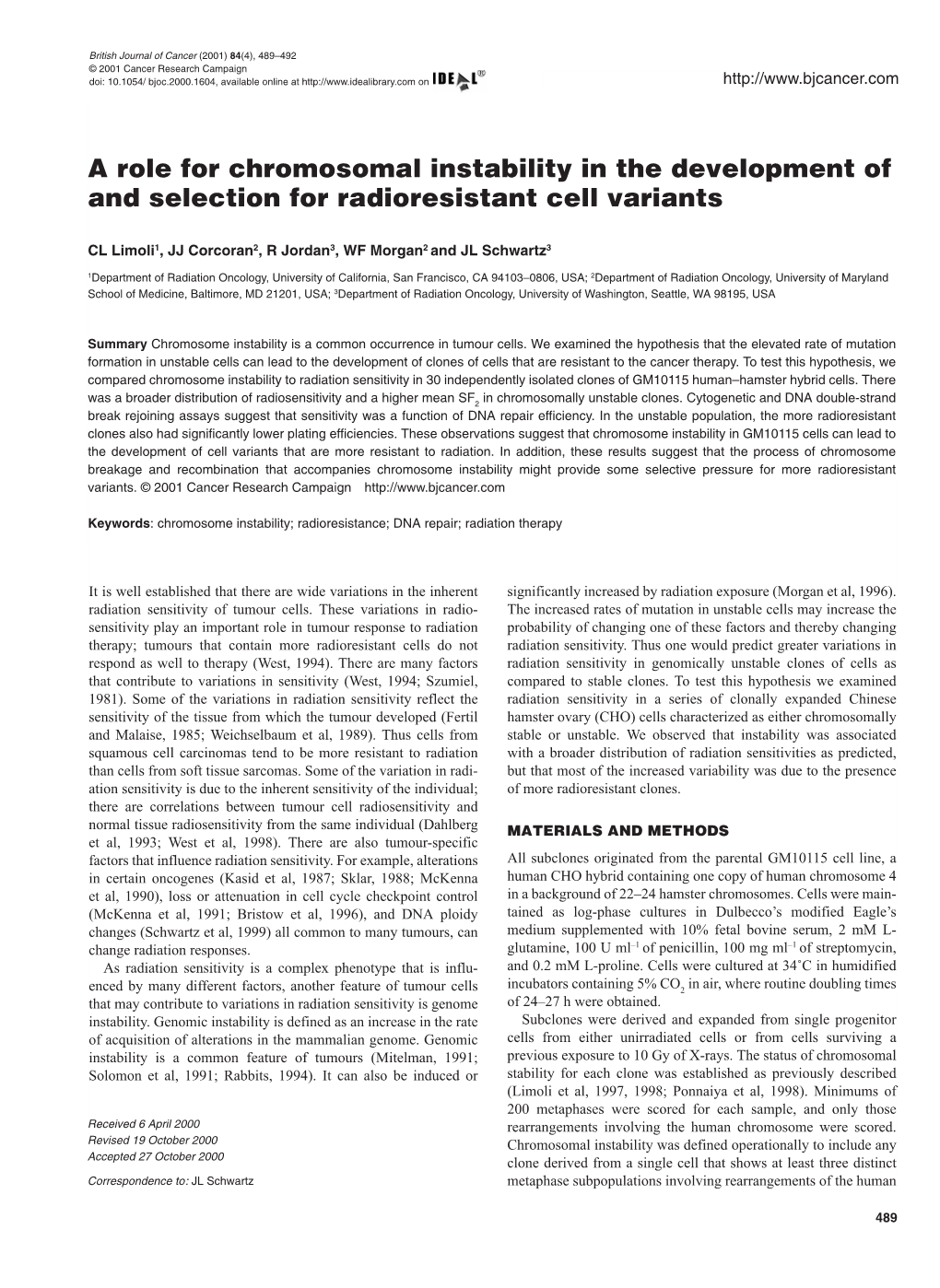 A Role for Chromosomal Instability in the Development of and Selection