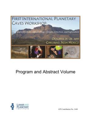 First International Planetary Cave Research Workshop : Implications for Astrobiology, Climate, Detection, and Exploration, Octob