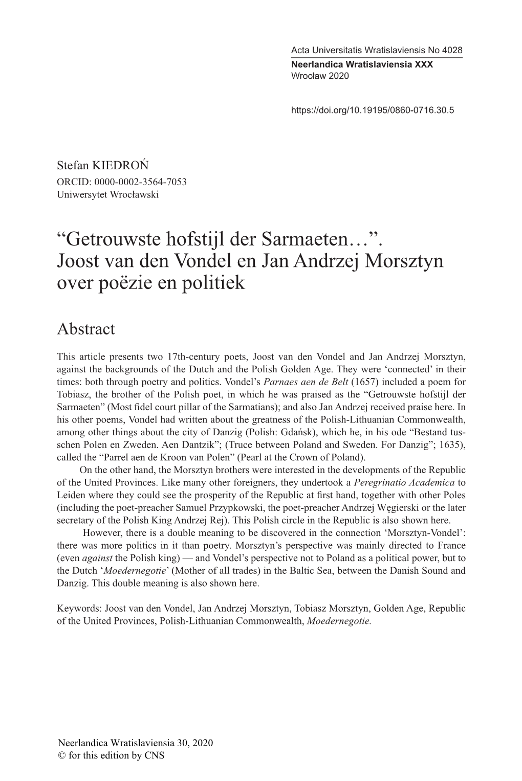 “Getrouwste Hofstijl Der Sarmaeten…”. Joost Van Den Vondel En Jan Andrzej Morsztyn Over Poëzie En Politiek