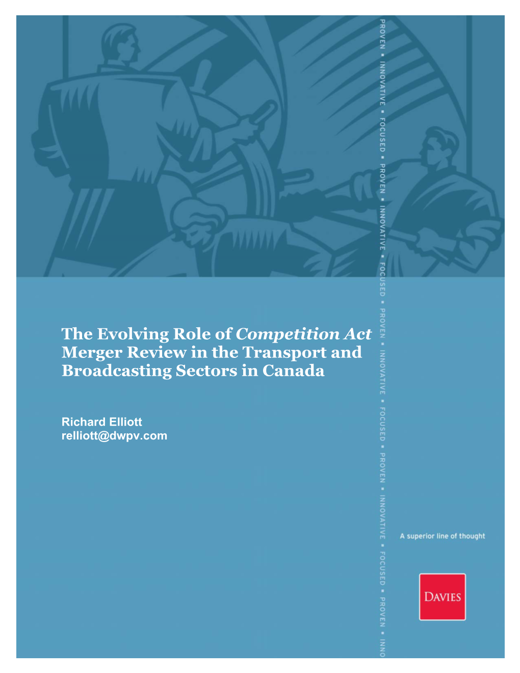 The Evolving Role of Competition Act Merger Review in the Transport and Broadcasting Sectors in Canada