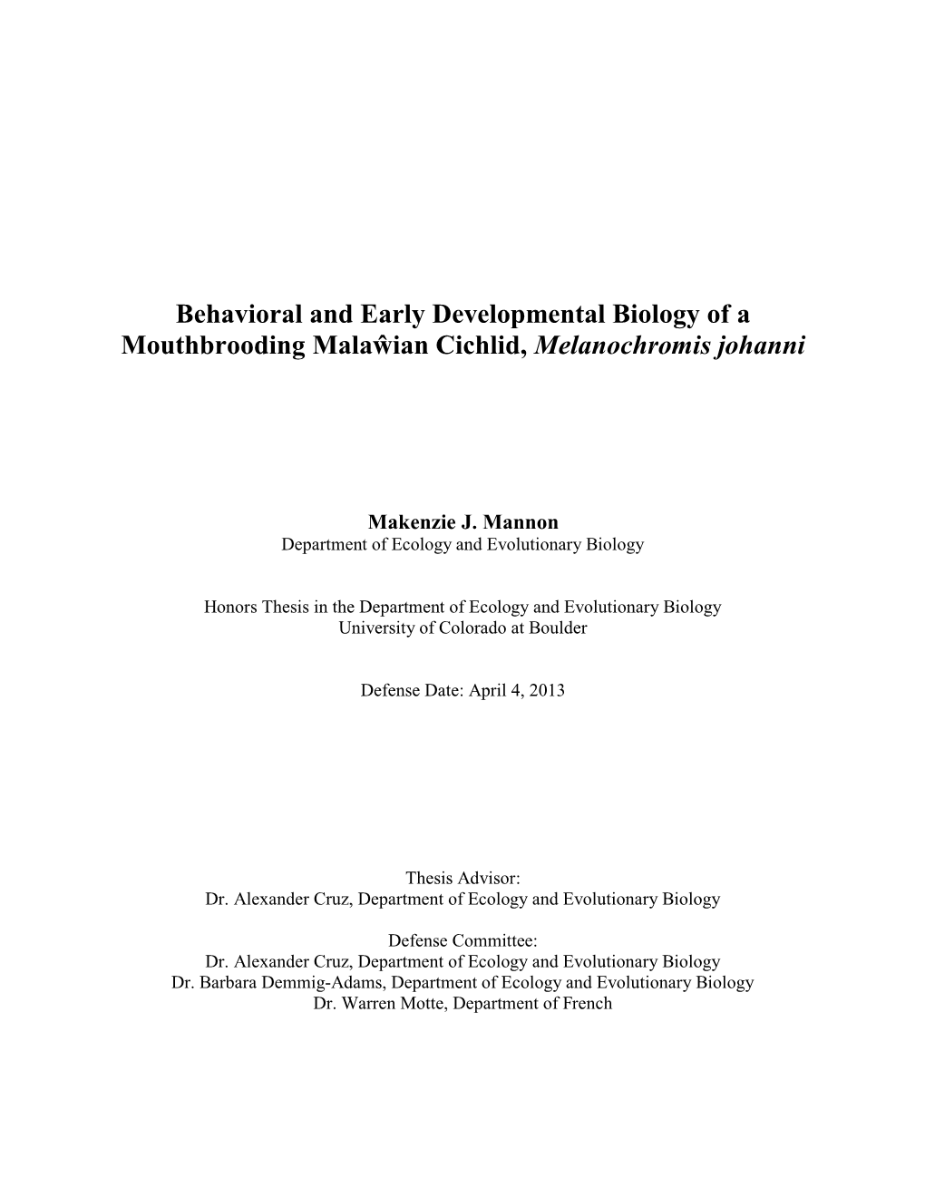 Behavioral and Early Developmental Biology of a Mouthbrooding Malaŵian Cichlid, Melanochromis Johanni