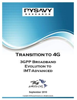 Transition to 4G. 3GPP Broadband Evolution to IMT-Advanced