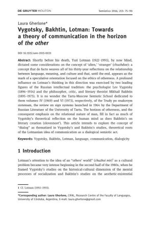 Vygotsky, Bakhtin, Lotman: Towards a Theory of Communication in the Horizon of the Other