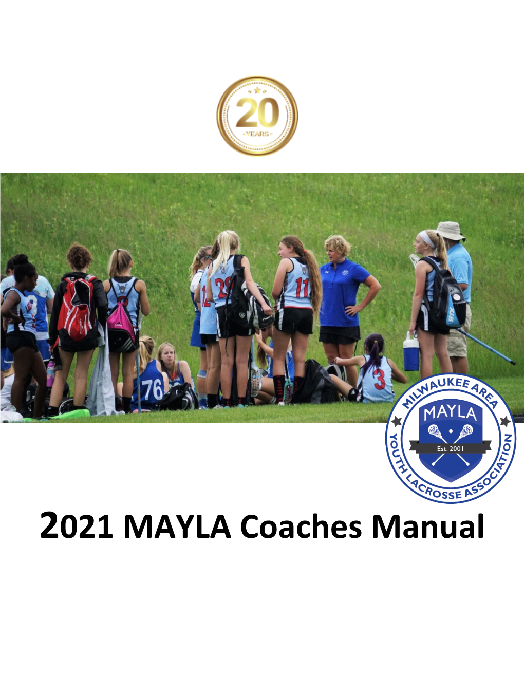 2021 MAYLA Coaches Manual Table of Contents