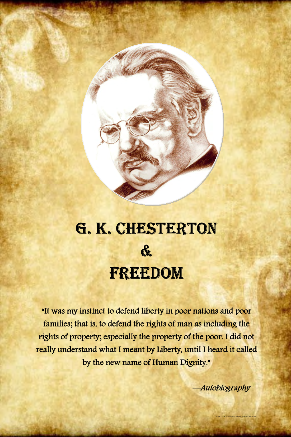 It Was My Instinct to Defend Liberty in Poor Nations and Poor Families; That Is, to Defend the Rights of Man As Including