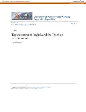 Topicalization in English and the Trochaic Requirement Augustin Speyer