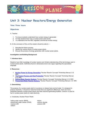 Unit 3: Nuclear Reactors/Energy Generation