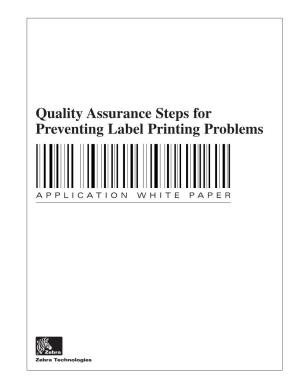 Quality Assurance Steps for Preventing Label Printing Problems