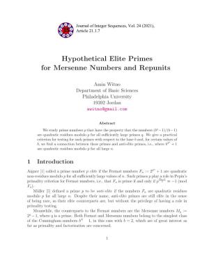 Hypothetical Elite Primes for Mersenne Numbers and Repunits