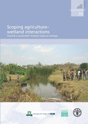 Scoping Agriculture– Wetland Interactions 33 Towards a Sustainable Multiple-Response Strategy