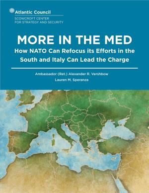 IN the MED How NATO Can Refocus Its Efforts in the South and Italy Can Lead the Charge