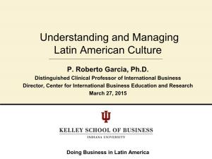 Understanding and Managing Latin American Culture