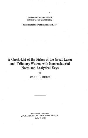 A Check-List of the Fishes of the Great Lakes and Tributary Waters, with Nomenclatorial Notes and Analytical Keys