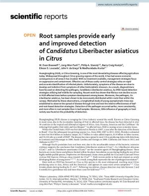Root Samples Provide Early and Improved Detection of Candidatus Liberibacter Asiaticus in Citrus W