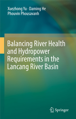 Balancing River Health and Hydropower Requirements in The