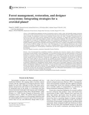 Forest Management, Restoration, and Designer Ecosystems: Integrating Strategies for a Crowded Planet1