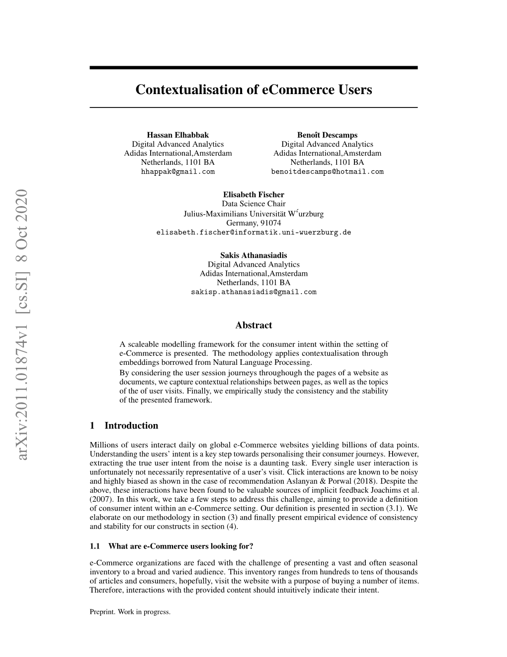 Arxiv:2011.01874V1 [Cs.SI] 8 Oct 2020 Extracting the True User Intent from the Noise Is a Daunting Task