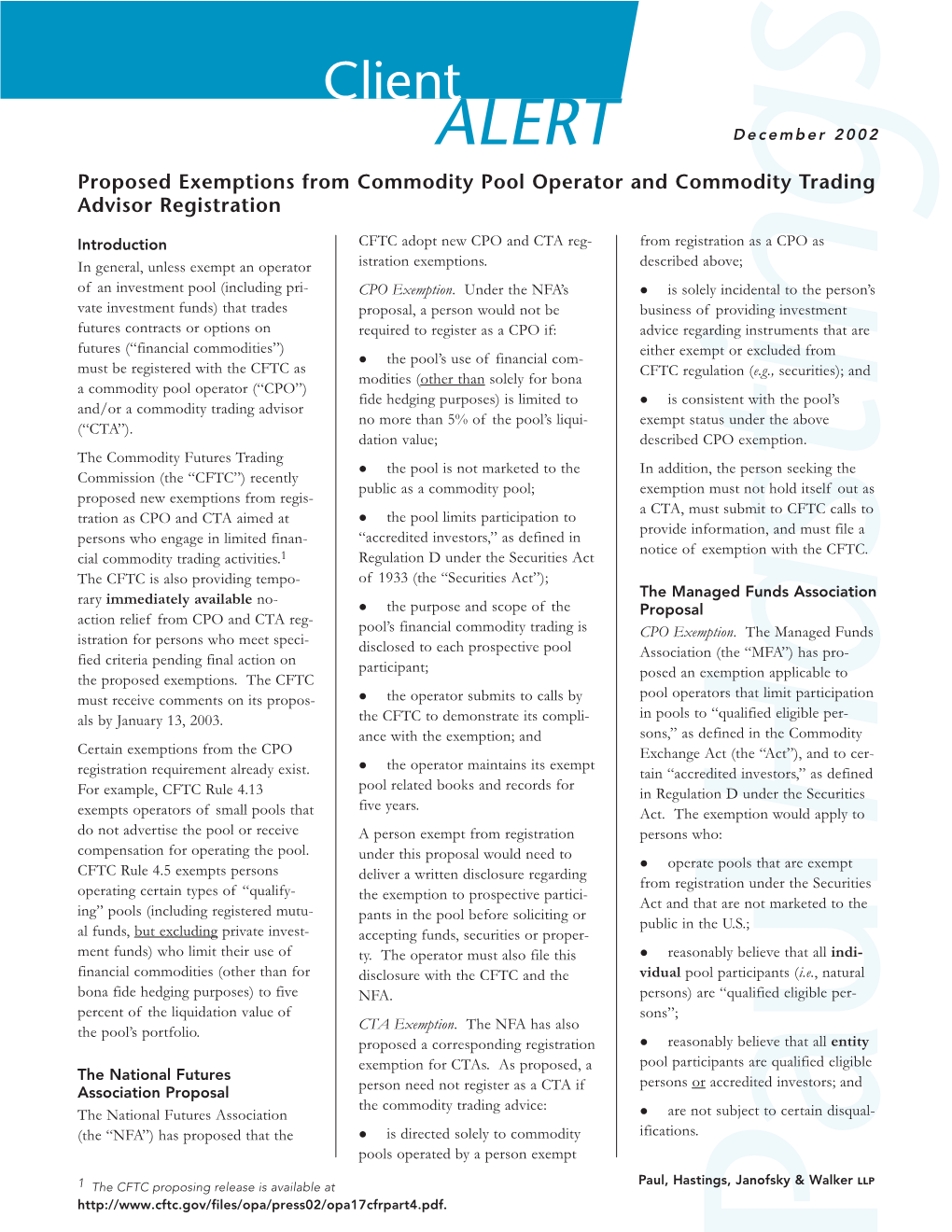 Client ALERT December 2002 Proposed Exemptions from Commodity Pool Operator and Commodity Trading Advisor Registration