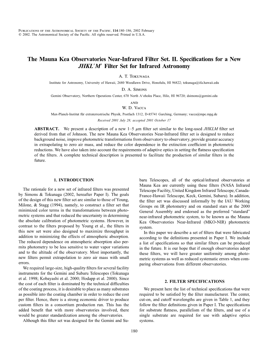 The Mauna Kea Observatories Near-Infrared Filter Set. II. Specifications for a New JHKL!