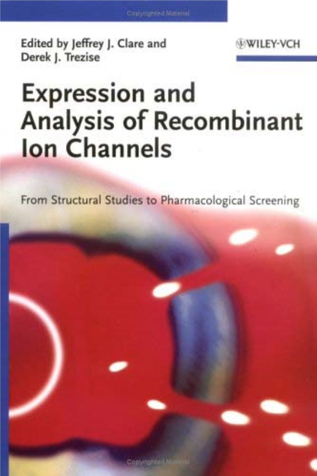 Expression and Analysis of Recombinant Ion Channels