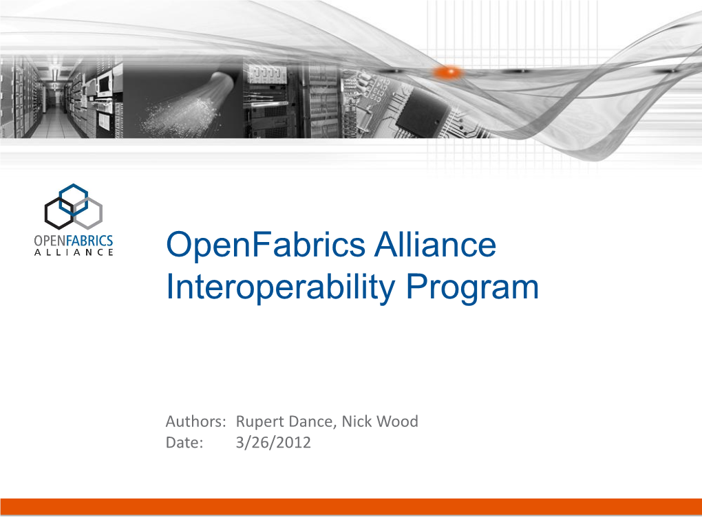 OFA-IWG Interop Event • Hosted by University of NH Interoperability Lab (UNH-IOL)