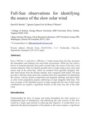 Full-Sun Observations for Identifying the Source of the Slow Solar Wind