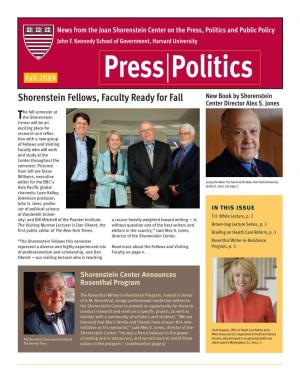Politics and PRESS/POLITICS News from the Joan Shorenstein Center on the Press, Politics and Public Policy John F