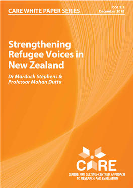 Strengthening Refugee Voices in New Zealand Dr Murdoch Stephens & Professor Mohan Dutta