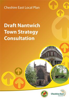 Nantwich Town Strategy Consultation Just As People Make Plans, Towns Need to Make Plans Too…