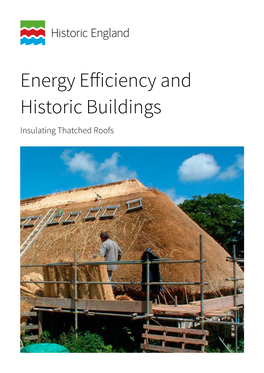 Insulating Thatched Roofs This Guidance Note Has Been Prepared and Edited by David Pickles